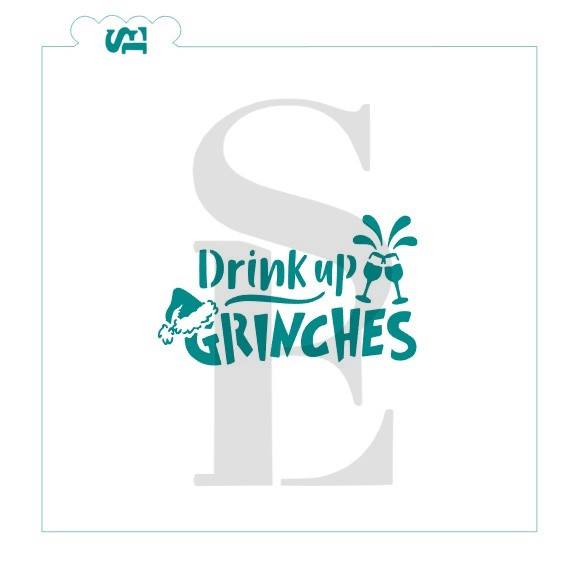 Drink Up Grinches Sentiment Digital Design