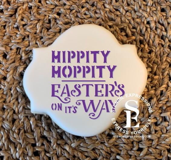 Hippity Hoppity Easter's On It's Way Stencil for Cookies, Cakes & Culinary