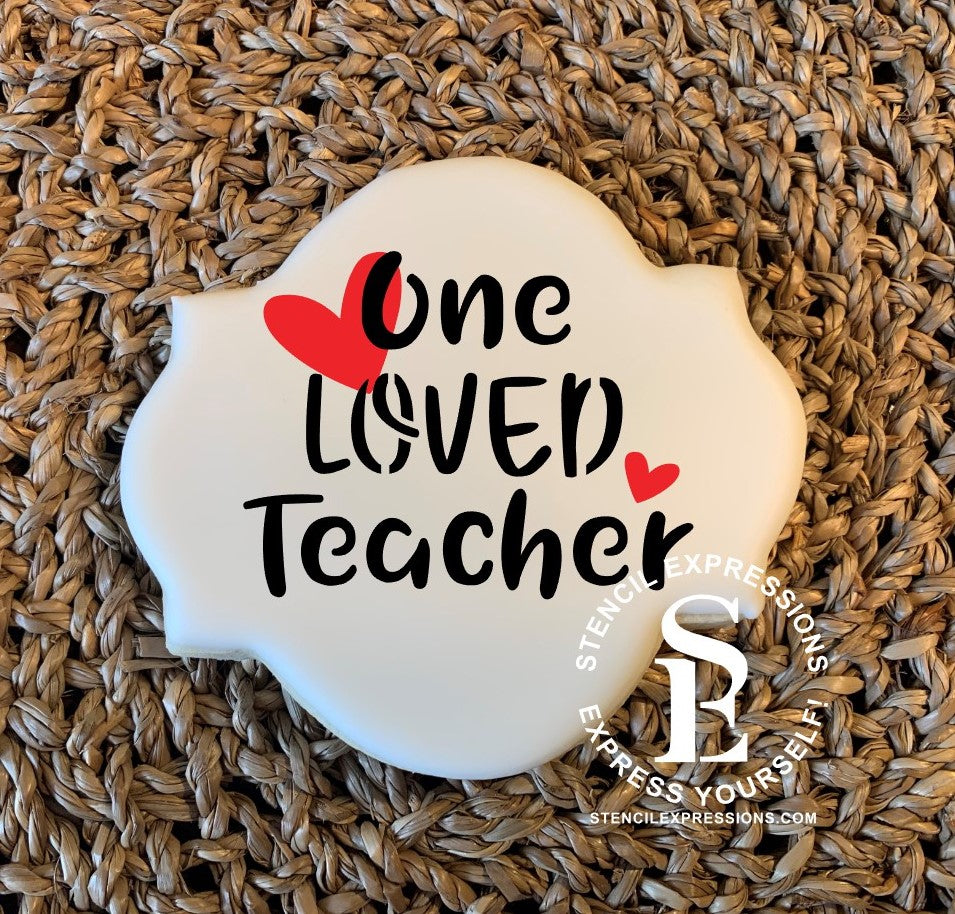 One Loved Teacher Layered Sentiment Digital Design
