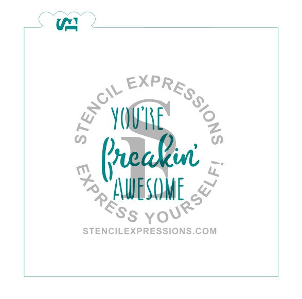You're Freakin' Awesome Sentiment Digital Design