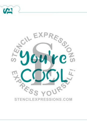 You're Cool Sentiment Stencil Digital Design