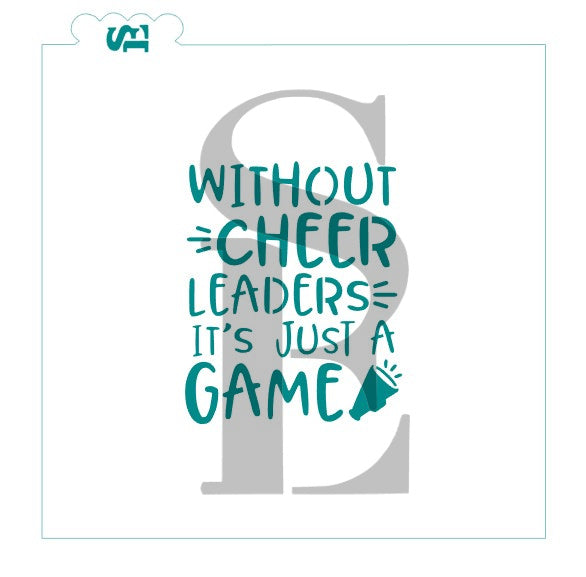 Without Cheerleaders It's Just A Game Digital Design