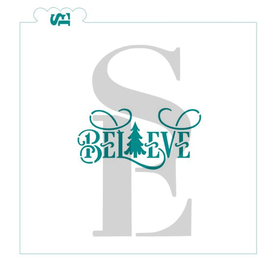 Believe with Tree Stencil for Cookies, Cakes & Culinary