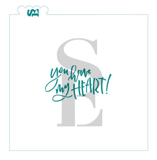 You Have My Heart Sentiment Digital Design