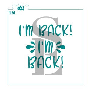 I'm Back! Elf Sentiment Stencil for Cookies, Cakes & Culinary