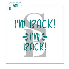 I'm Back! Elf Sentiment Stencil for Cookies, Cakes & Culinary