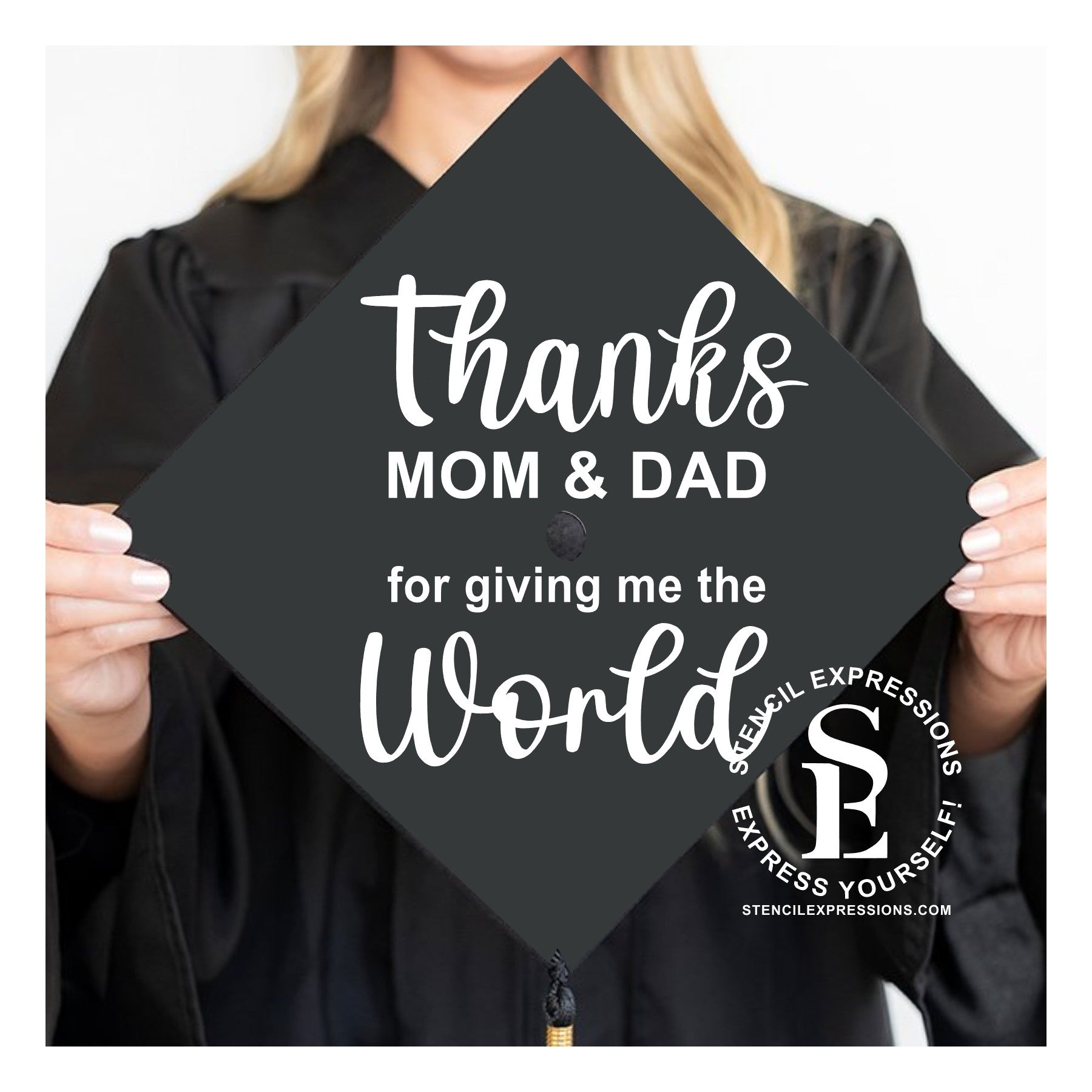 Thanks Mom & Dad For Giving Me The World Mortar Board Vinyl or Silkscreen Digital Design