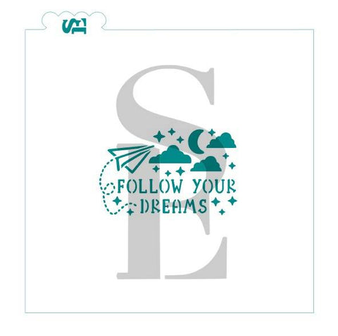 follow your dreams cookie stencil