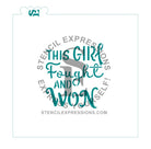 This Girl Fought and Won Digital Design, Single & Layered Included *
