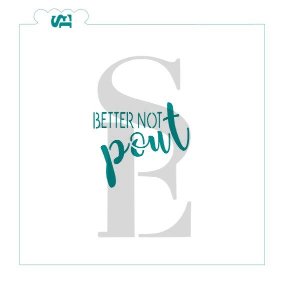 Better Not Pout Sentiment Digital Design