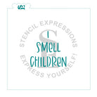 I Smell Children Sentiment Digital Design