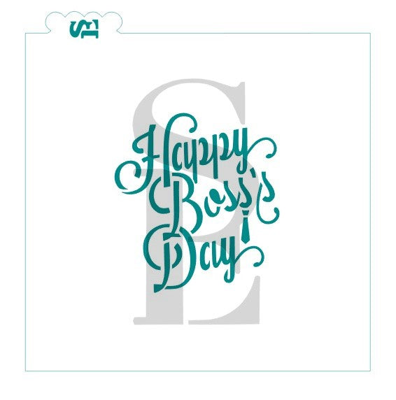 Happy Boss's Day #4 Stencil for Cookies, Cakes & Culinary