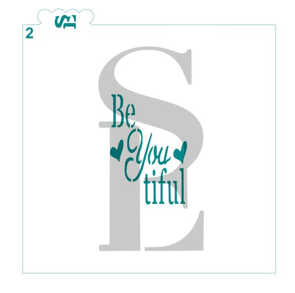 Beautiful BeYouTiful Be YOU Tiful Cookie Stencil
