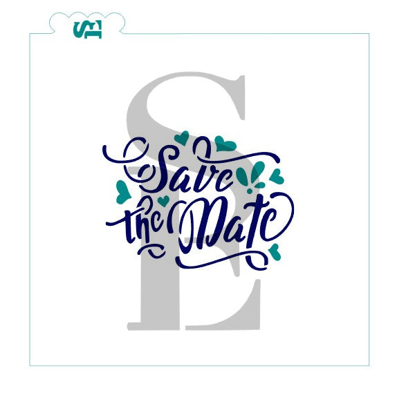 Save The Date Sentiment Digital Design Cookie Stencil