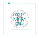 Coolest Mom Ever Sentiment for Cookies Cakes Culinary *