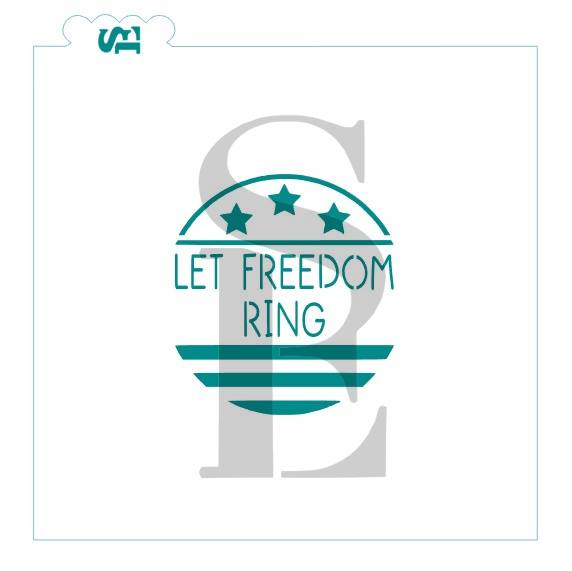 Let Freedom Ring Digital Download Cookie Stencil