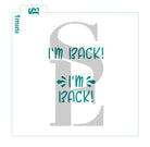 I'm Back! Elf Sentiment Stencil for Cookies, Cakes & Culinary