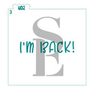 I'm Back! Elf Sentiment Stencil for Cookies, Cakes & Culinary