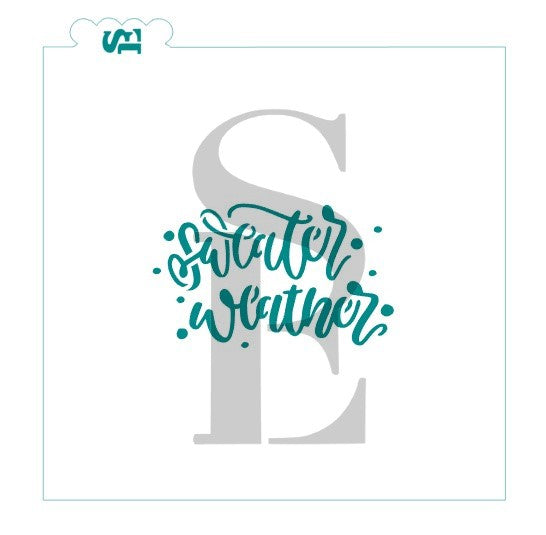 Sweater Weather Sentiment Digital Design